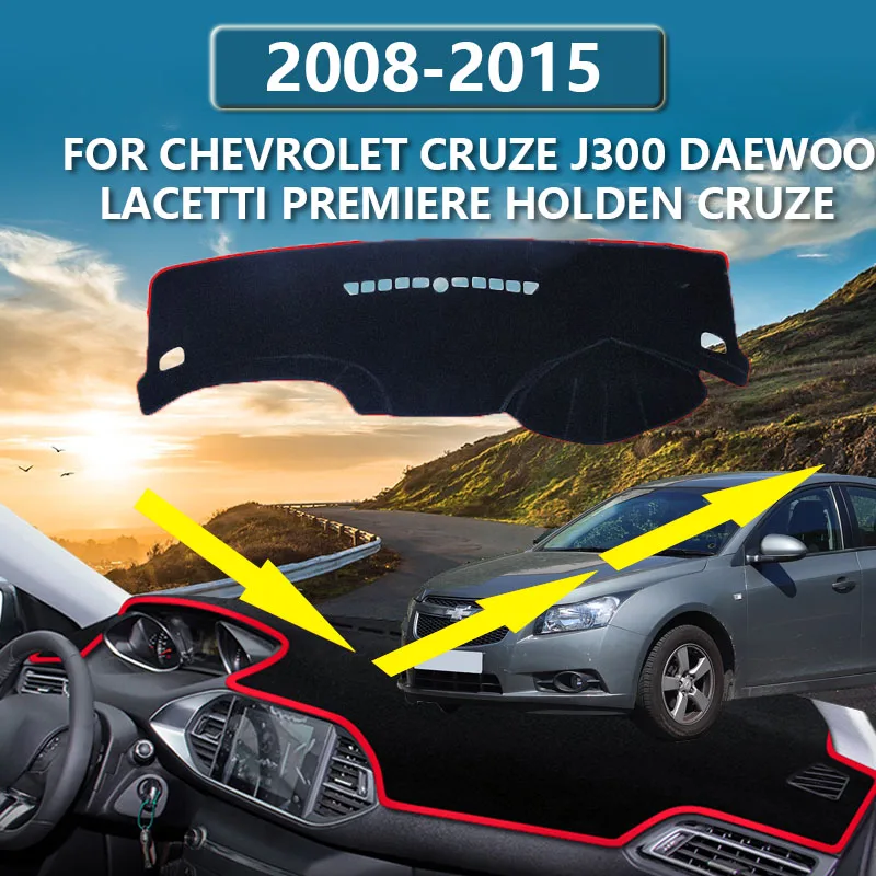 Для Chevrolet Cruze LS Sedan J300 J 300 2008-2015 2009 2010 2011 2012 Крышка приборной панели автомобиля Коврик Автоаксессуары Изображение 0